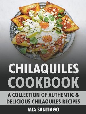 cover image of Chilaquiles Cookbook